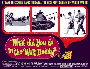 What Did You Do In The War, Daddy?
